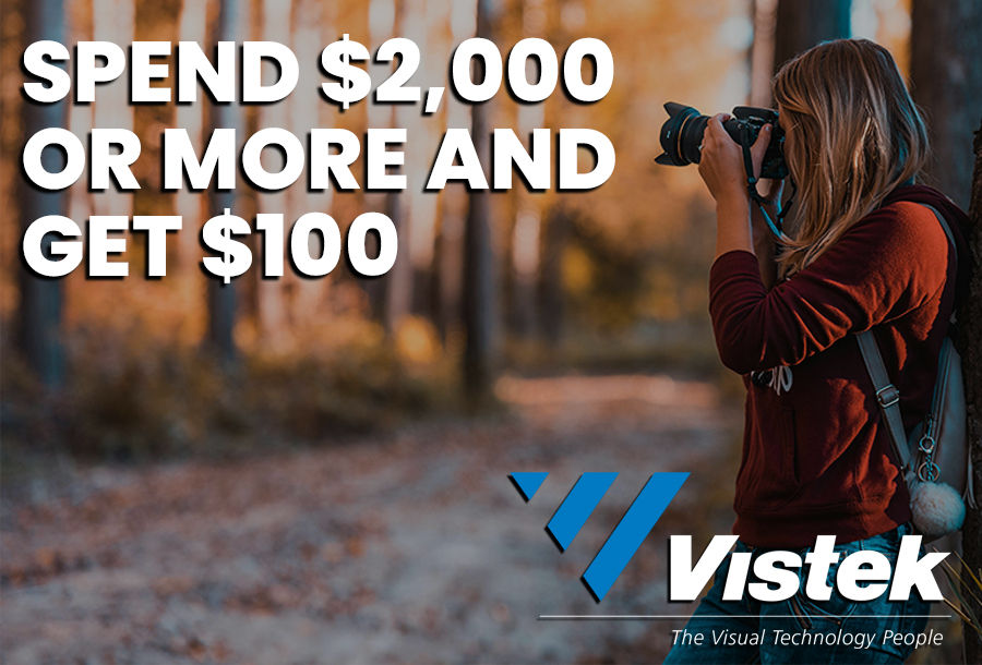 Spend $2,000 or more and get $100 at Vistek