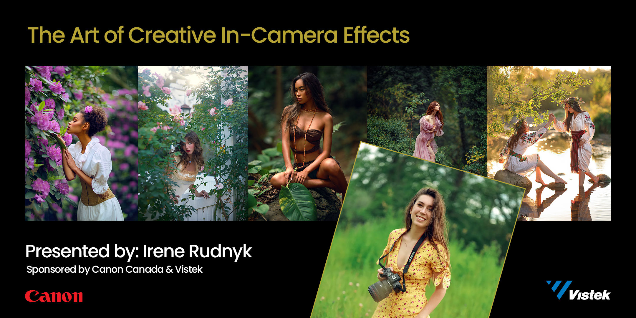 The Art of Creative In-Camera Effects with Irene Rudnyk