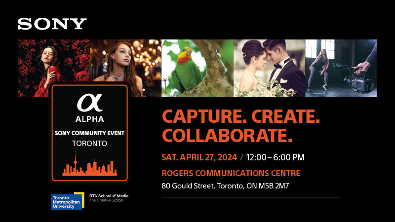 Capture, Create, Collaborate with Sony! An Alpha Community Workshop Event - April 27, 2024